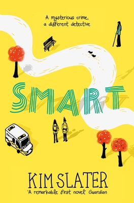 Smart: A Mysterious Crime, a Different Detective 1529009219 Book Cover