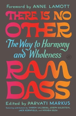 There Is No Other: The Way to Harmony and Whole... 0063443023 Book Cover