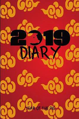 2019 Diary Year of the Pig: Chinese Year of the... 1724129457 Book Cover