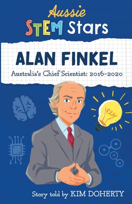 Alan Finkel: Australia's Chief Scientist: 2016-... 192589343X Book Cover