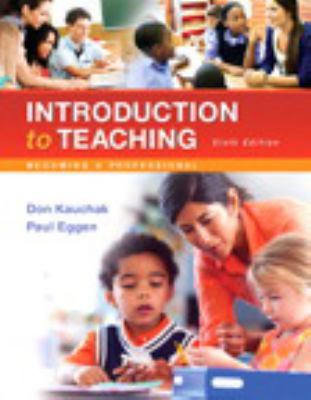 Introduction to Teaching: Becoming a Profession... 0134027868 Book Cover
