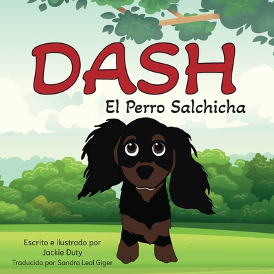 Dash El Perro Salchicha [Spanish] B0FW4H5GVL Book Cover