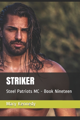 Striker: Steel Patriots MC - Book Nineteen B093RV4XQB Book Cover