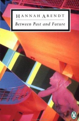 Between Past and Future 0140186506 Book Cover