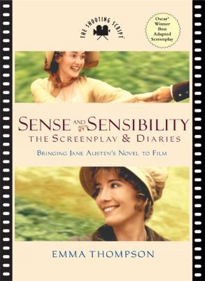 Sense and Sensibility: The Screenplay & Diaries 1557047820 Book Cover