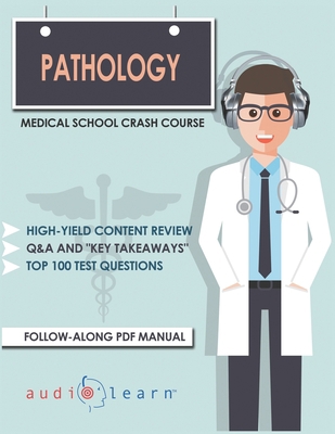 Pathology - Medical School Crash Course B0851MB48W Book Cover
