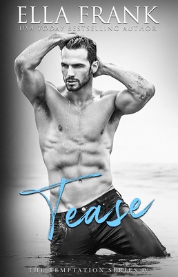 Tease (The Temptation Series, 4) 1635762111 Book Cover