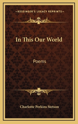 In This Our World: Poems 1163515981 Book Cover