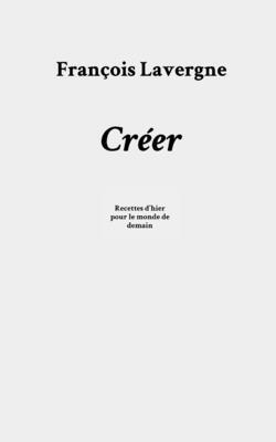Créer [French] B0FYMW3N8D Book Cover