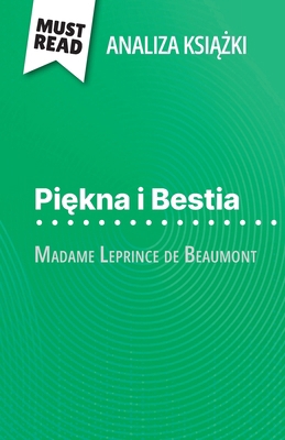 Pi&#281;kna i Bestia ksi&#261;&#380;ka Madame L... [Polish] 2808616449 Book Cover