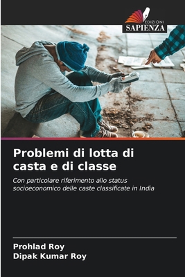 Problemi di lotta di casta e di classe [Italian] 6208499976 Book Cover