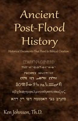 Ancient Post-Flood History: Historical Document... 1449927939 Book Cover