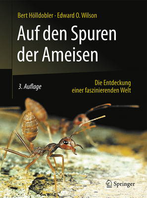 Auf Den Spuren Der Ameisen: Die Entdeckung Eine... [German] 3662484064 Book Cover