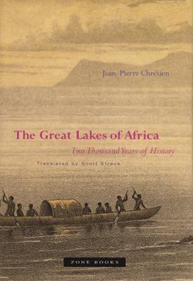 The Great Lakes of Africa: Two Thousand Years o... 082472433X Book Cover