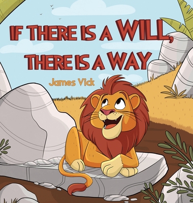 If There Is a Will, There Is a Way B0GVPX72NN Book Cover