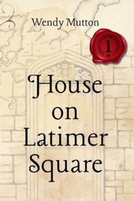 House on Latimer Square B0G3Z1KG89 Book Cover