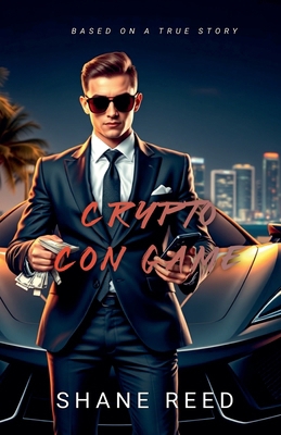 Crypto Con Game B0FDKKCK8C Book Cover