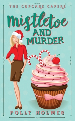 Mistletoe and Murder 0648532569 Book Cover