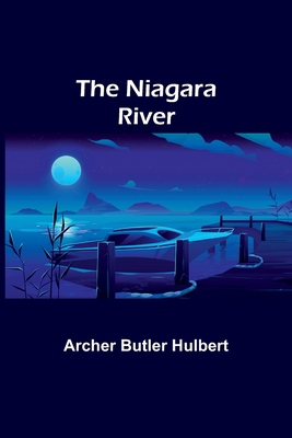 The Niagara River 9356784531 Book Cover