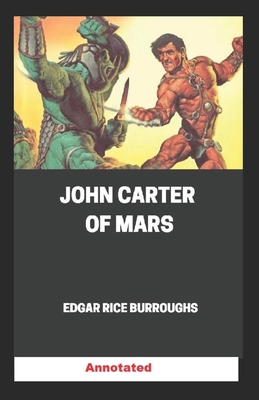Paperback John Carter of Mars Annotated Book