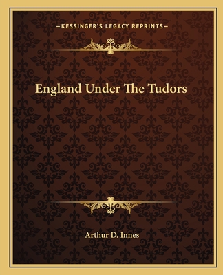 England Under The Tudors 1162661240 Book Cover