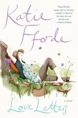 Love Letters: A Novel 0312674538 Book Cover