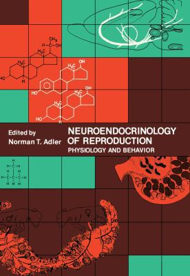 Neuroendocrinology of Reproduction: Physiology ... 1468438832 Book Cover