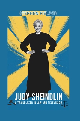 Judy Sheindlin: A Trailblazer in Law and Televi...            Book Cover