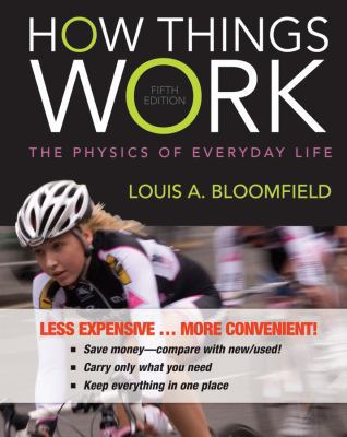 How Things Work: The Physics of Everyday Life 1118580265 Book Cover