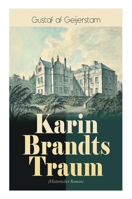 Karin Brandts Traum (Historischer Roman) [German] 8026886747 Book Cover