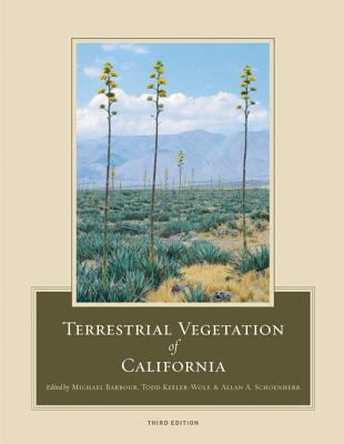Terrestrial Vegetation of California, 3rd Edition 0520249550 Book Cover