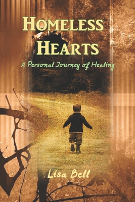 Homeless Hearts: A Journey of Spiritual and Emo... 1734039817 Book Cover