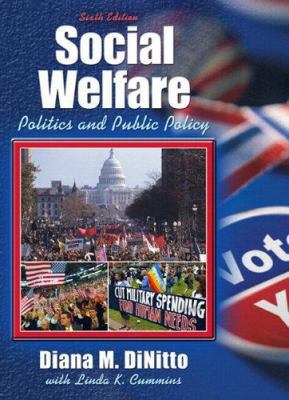 Social Welfare: Politics and Public Policy 0205489125 Book Cover