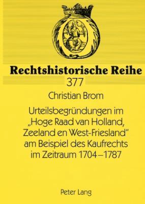 Urteilsbegruendungen im Hoge Raad van Holland, ... [German] 3631583184 Book Cover