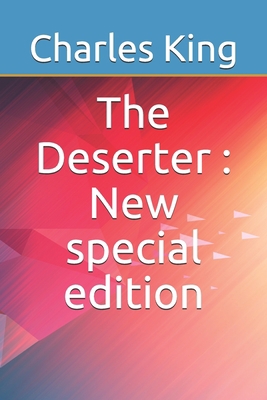 The Deserter: New special edition 1706795513 Book Cover