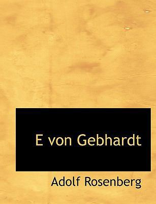 E Von Gebhardt [German] 1140215426 Book Cover