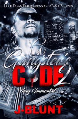 A Gangster's Code 2: Thug Immortal 194913833X Book Cover