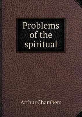 Problems of the spiritual 5518681100 Book Cover