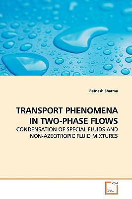 Transport Phenomena in Two-Phase Flows 3639172973 Book Cover