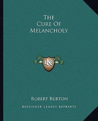 The Cure Of Melancholy 1162913983 Book Cover