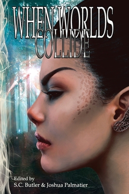 When Worlds Collide 1940709423 Book Cover