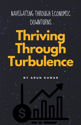 Thriving Through Turbulence B0CSF4BSK6 Book Cover