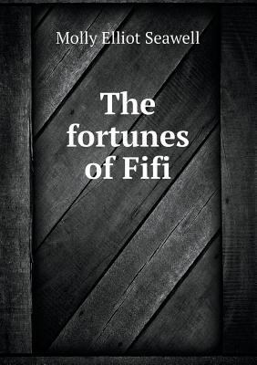 The fortunes of Fifi 5518451520 Book Cover