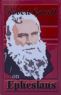 Robert Govett on Ephesians 1564530078 Book Cover