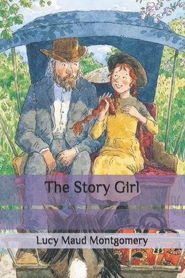 The Story Girl B08B7B2WMY Book Cover