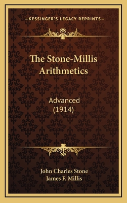 The Stone-Millis Arithmetics: Advanced (1914) 116503509X Book Cover