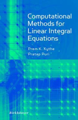 Computational Methods for Linear Integral Equat... 0817641920 Book Cover