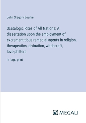 Scatalogic Rites of All Nations; A dissertation... 3387096763 Book Cover