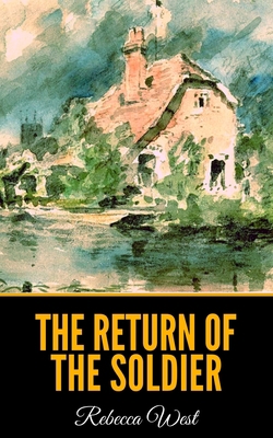 The Return of the Soldier 1702004309 Book Cover