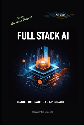 Full-Stack AI B0FQTWK5M2 Book Cover